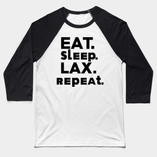 Eat Sleep Lax Repeat Baseball T-Shirt